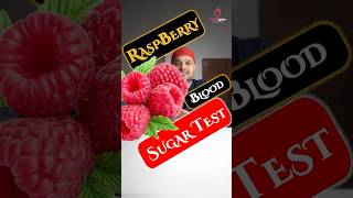 Can Raspberry increase  blood sugar- Let's do the test #raspberry #glucosetest