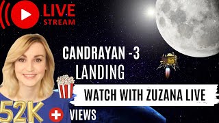 Chandrayaan-3 Mission Soft-landing LIVE with Zuzana