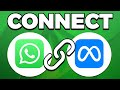 How To Connect WhatsApp To Meta Business Suite (2025)