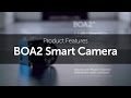 Introducing the BOA2 Smart Camera