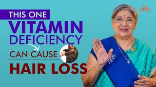 How Biotin Deficiency Leads to Hair Loss | Nourish Your Hair | Fight Hair Fall | Dr. Hansaji