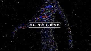 Glitch.006 | Lose Yourself to Dance | VJ Visuals