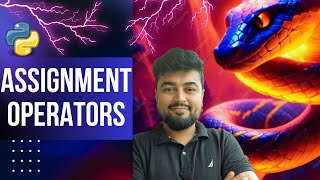 #13 Python Tutorial for Beginners | Assignment Operators in Python | Hindi