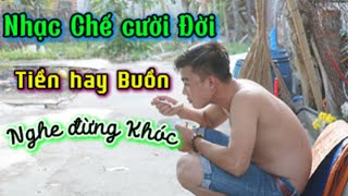 Nhạc chế hay nhất 2026/ cười đời / Tam ca Thuốc lào/ nghe để thấm cục đời
