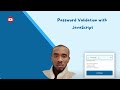 Password validation using JavaScript with appropriate regular expression