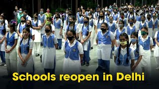 Schools reopen in Delhi