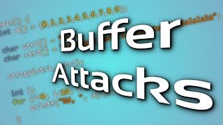 Buffer Attacks
