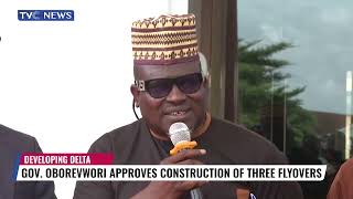 Gov. Oborevwori Approves Construction Of 3 Flyovers