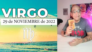 VIRGO | Horóscopo de hoy 29 de Noviembre 2022 | Esa despedida es temporal