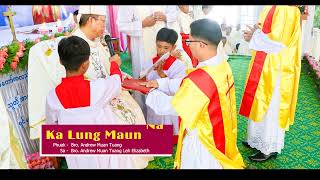 Ka Lung Muanna by Bro. Andrew Muan Tuang