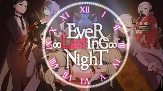 【Nightシリーズ第四弾】EveR ∞ LastinG ∞ NighT/マジスピ【originalMV】