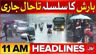 Heavy Rain In Pakistan | BOL News Headlines At 11 AM | Weather Forecast Updates