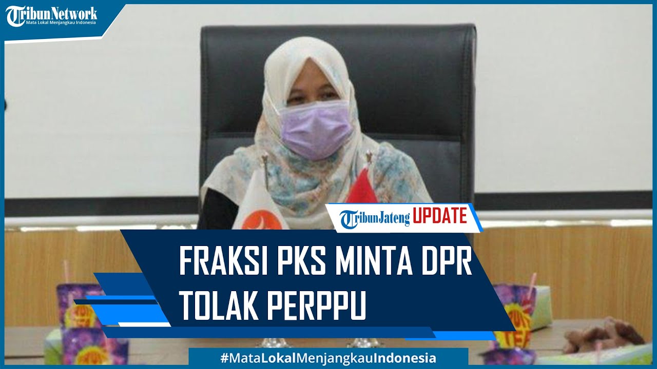 Fraksi PKS Minta DPR Tolak Perppu Cipta Kerja Omnibus Law - YouTube