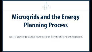 Microgrids and the Energy Planning Process