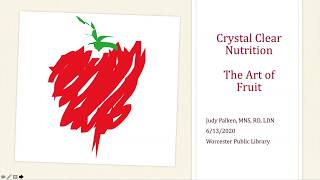 June 13 - The Art of Fruit with Judy Palken, Registered Dietitian