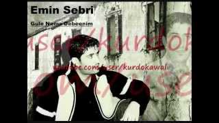 Emin Sebri-gule nama debeenim