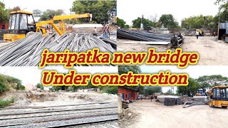 जरीपटका में इटारसी ब्रिज का काम तेजी से शुरु।  jaripatka new bridge Under construction .