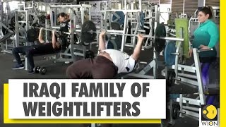 The Iraqi family of weightlifters | WION News | World News