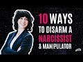 10 Ways to Disarm an Emotional Manipulator & Narcissist