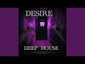 Desire (Original mix)