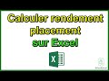 Comment calculer rendement placement excel