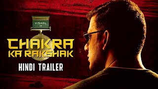 CHAKRA KA RAKSHAK (Chakra) 2023 Official Hindi Trailer | Vishal, Shraddha Srinath, Regina Cassandra