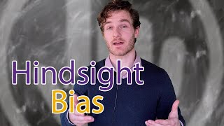 Hindsight Bias: How our memories deceive us