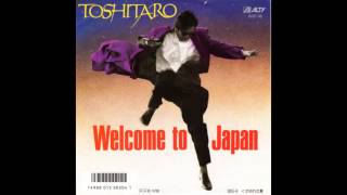 TOSHITARO「Welcome to Japan」