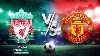 🔴 Liverpool vs Manchester United | Premier League 2022/23 | eFootball PES Gameplay