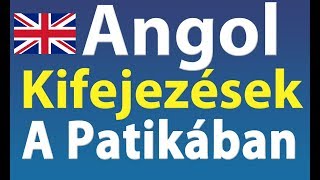 Angol Kifejezések: A Patikában