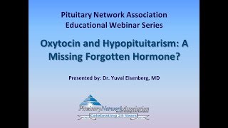 Oxytocin and Hypopituitarism A missing forgotten hormone