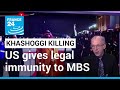 Khashoggi killing: US gives legal immunity to Saudi crown prince MBS • FRANCE 24 English