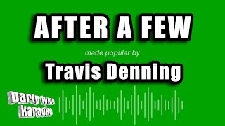 Travis Denning - After A Few (Karaoke Version)