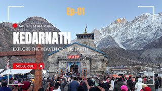 Ep-01 Kedarnath | Dev Bhoomi Series |