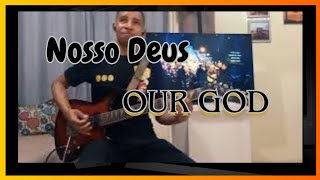 NOSSO DEUS  PLAY  NA  GUITARRA 🎸