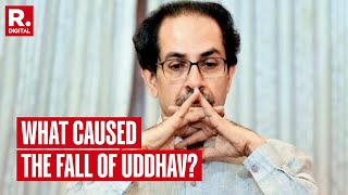 What Led To MVA \u0026 Uddhav Thackeray’s Mega Fall In Maharashtra Elections?