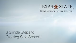 3 Simple Steps to Creating Safe Schools