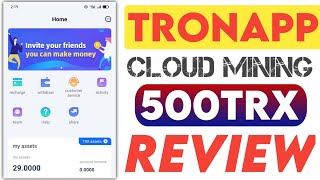 TronApp Review | TRX Cloud Mining | Online Earning in 2022