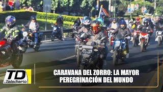 Caravana del Zorro: La mayor peregrinación del mundo