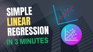 Simple Linear Regression Explained in 3 Minutes: A Beginner's Guide