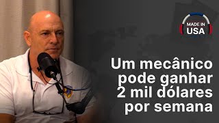 Por que os profissionais de mecânica ganham mais nos Estados Unidos do que no Brasil?