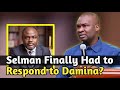 Rarely Does Selman Respond, But is this A better balance? - Apst Joshua Selman * Dr Damina