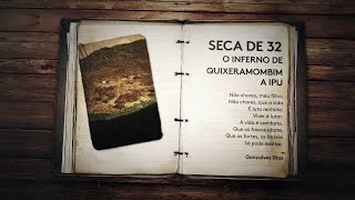 SECA DE 1932 CAMPO DE CONCENTRAÇÃO - CEARÁ - DOCUMENTÁRIO Quixeramobim