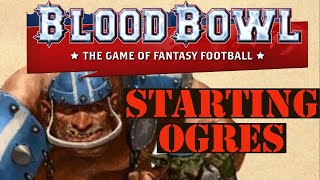 Blood Bowl 2020 Ogre team Build - Help Needed Games Workshop