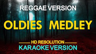 [KARAOKE] Oldies Medley (Reggae Version)