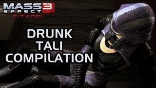 Mass Effect 3 Citadel DLC: Drunk Tali compilation