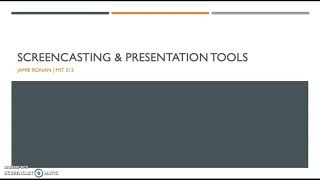 Screencasting & Presentation Tools