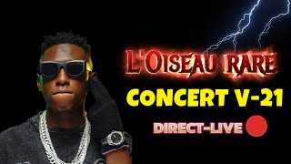 🔴CONCERT DE L'OISEAU RARE ( 21 DECEMBRE 2024 HISTORIQUE )FIN 2024