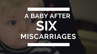 6 Miscarriages: Then I Finally Had A Baby