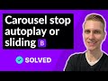 Bootstrap 5 carousel stop autoplay sliding (SOLVED)